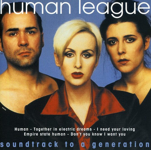 Human League: Soundtrack to a Generation