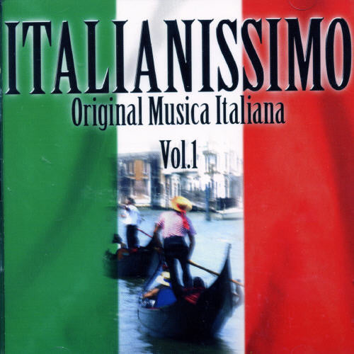 Italianissimo Original 1 / Various: Vol. 1-Italianissmo Original Musica Italiana