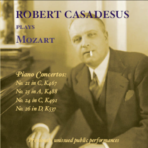 Mozart / Matacic / Martinon / Monteux: Robert Casadesus Plays Mozart