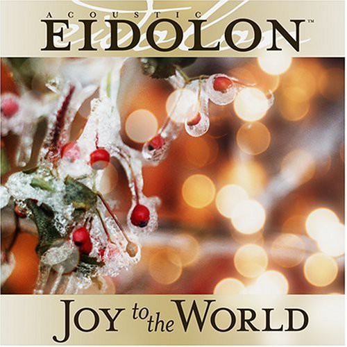 Acoustic Eidolon: Joy to the World