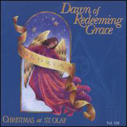 St Olaf Choir: Dawn Of Redeeming Grace