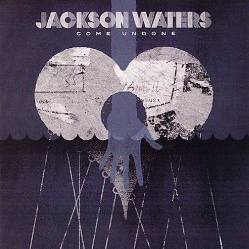 Waters, Jackson: Come Undone