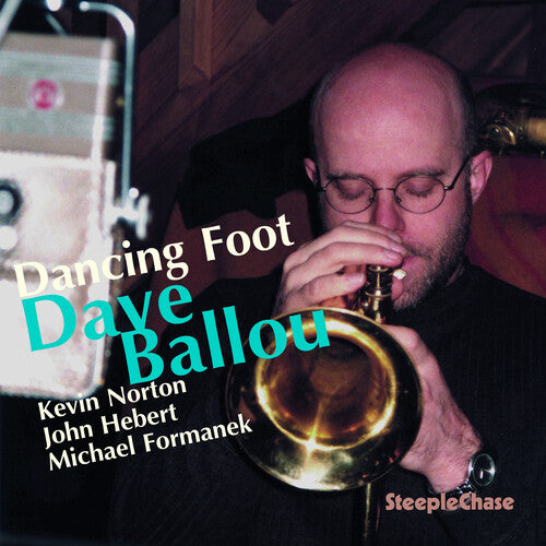 Ballou, Dave: Dancing Foot