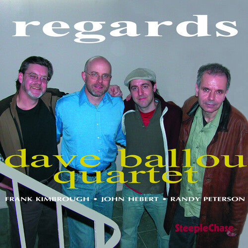 Ballou, Dave Quartet: Regards