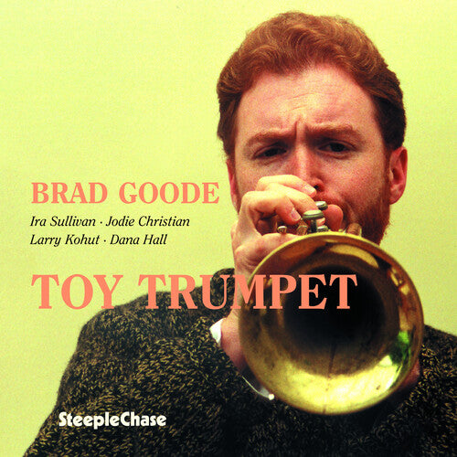 Goode, Brad: Toy Trumpet