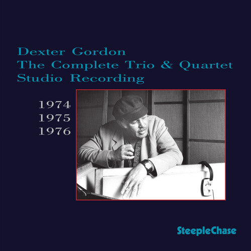 Gordon, Dexter: Complete Trio & Quartet Studio Recordings