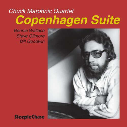 Marohnic, Chuck: Copenhagen Suite