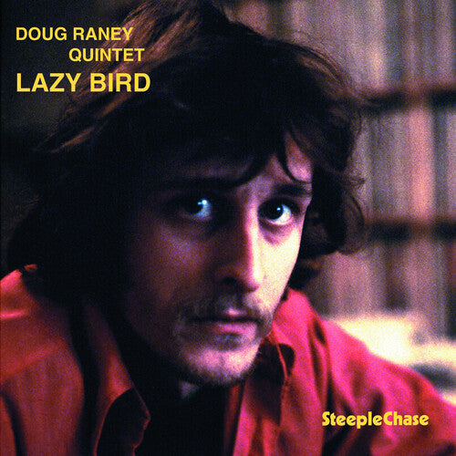 Raney, Doug: Lazy Bird