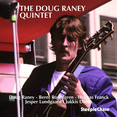 Raney, Doug: Doug Raney Quintet