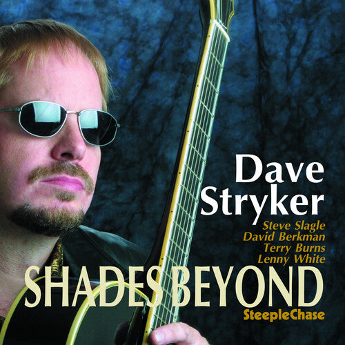 Stryker, Dave: Shades Beyond