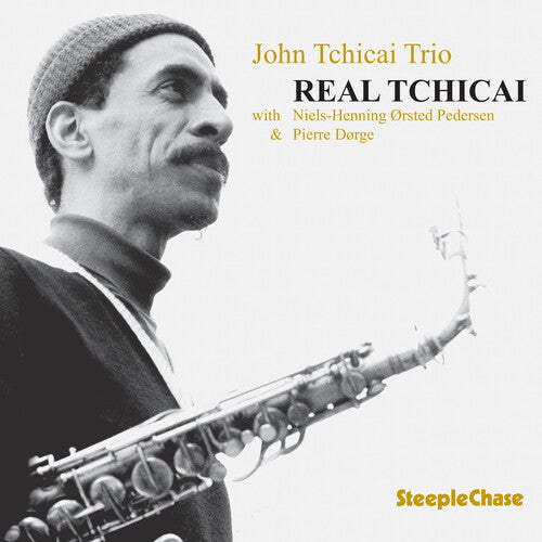 Tchicai, John: Real Tchicai