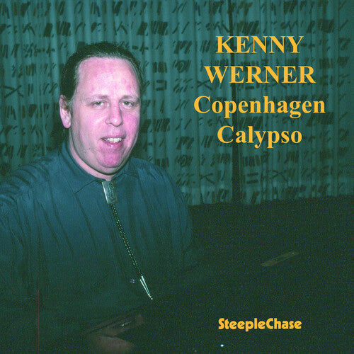 Werner, Kenny: Copenhagen Calypso