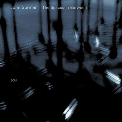 Surman, John: Spaces In Between