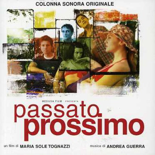 Guerra, Andrea: Passato Prossimo (Past Perfect) (Original Soundtrack)