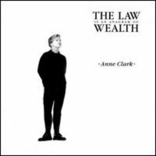 Clark, Anne: Law Is An Anagram of Wealth