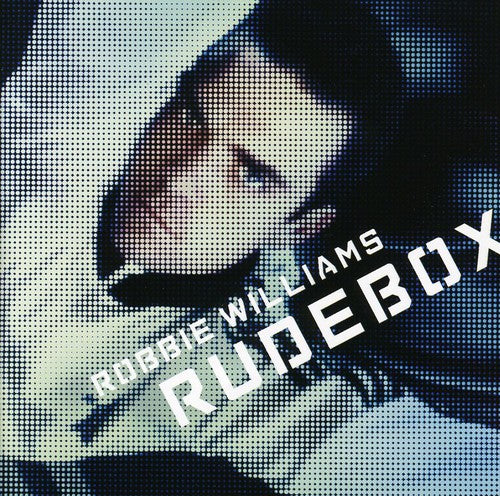 Williams, Robbie: Rudebox