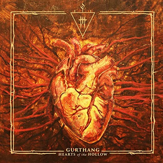 Gurthang: Hearts Of The Hollow (Transparent Red & Orange Splatter Vinyl)