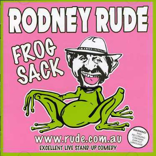 Rude, Rodney: Frog Sack