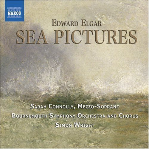 Elgar / Connolly / Vournemouth So / Wright: Sea Pictures - Music Makers