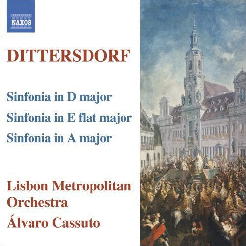 Dittersdorf / Lisbon Metropolitan Orch / Cassuto: Sinfonias