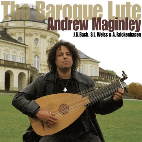 Bach / Weiss / Leopold / Falckenhagen / Maginley: Baroque Lute