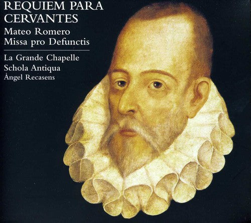 Grande Chapelle / Recasens: Requiem Para Cervantes