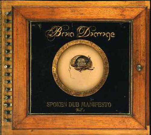 Brain Damage: Spoken Dub Manifesto