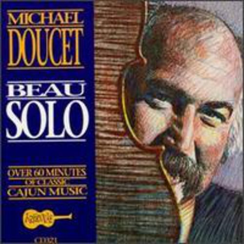 Doucet, Michael: Beau Solo