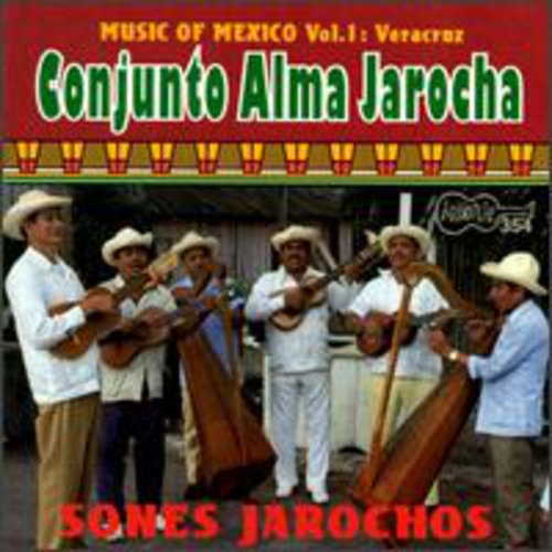 Sones Jarochos: Conjunto Alma Jarocha / Various