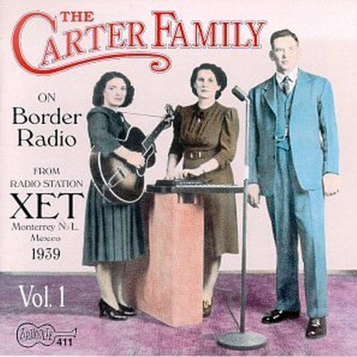 Carter Family: On Border Radio 1939