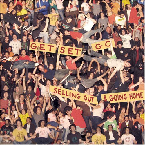 Get Set Go: Selling Out and Going Home