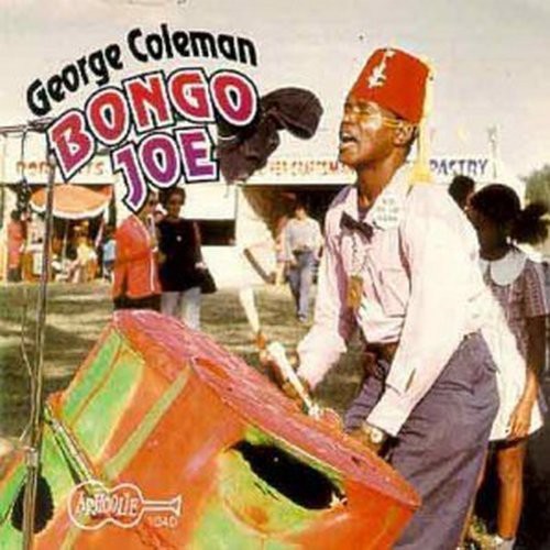 Coleman, George: Bongo Joe
