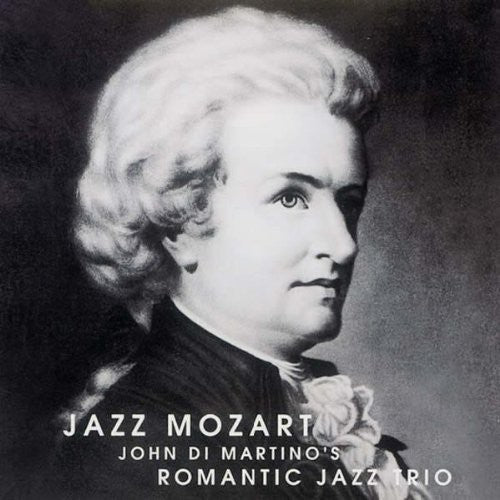 Romantic Jazz Trio: Jazz Mozart