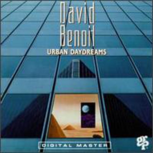 Benoit, David: Urban Daydreams