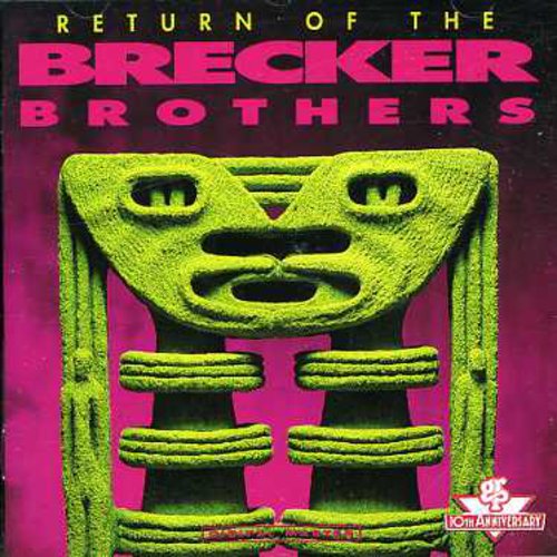 Brecker Brothers: Return of the Brecker Brothers