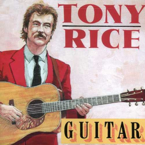 Rice, Tony: Guitar