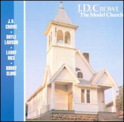 Crowe, J.D.: Model Church