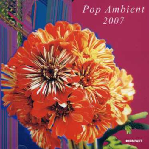 Pop Ambient 2007 / Various: Pop Ambient 2007