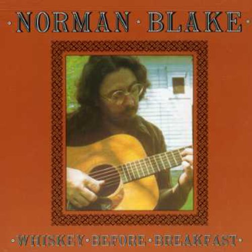 Blake, Norman: Whiskey Before Breakfast