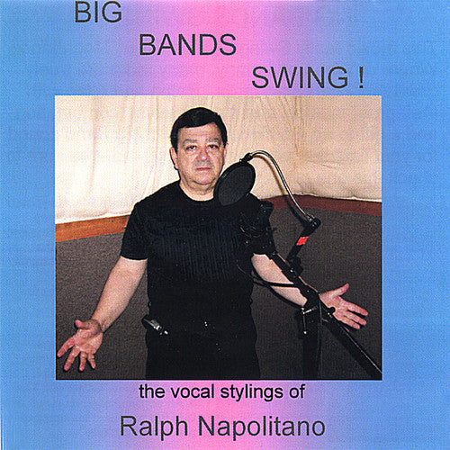 Napolitano, Ralph: Big Bands Swing