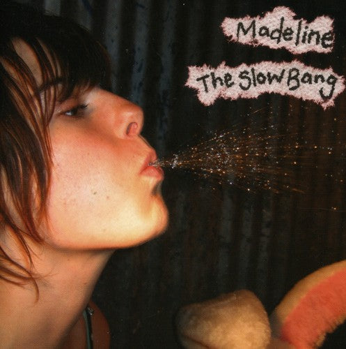 Madeline: Slow Bang