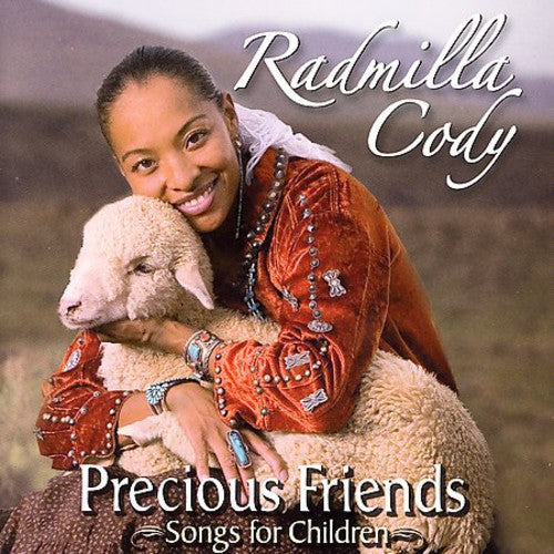 Cody, Radmilla: Precious Friends