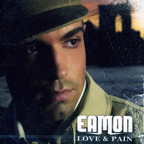 Eamon: Love and Pain