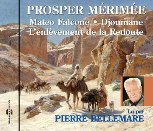 Bellemare, Pierre: Mateo Flacone: Prosper Merimee