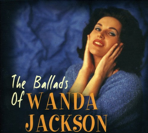 Jackson, Wanda: The Ballads Of Wanda Jackson
