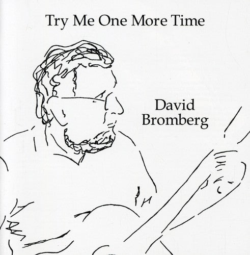 Bromberg, David: Try Me One More Time