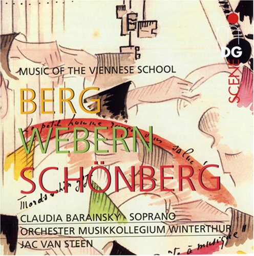 Berg / Webern / Schoenberg / Barainsky / Steen: Music of the Second Viennese School