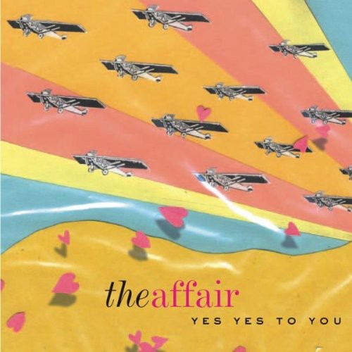 Affair: Yes Yes to You