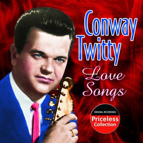 Twitty, Conway: Love Songs