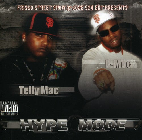 Dmoe & Telly Mac: Hype Mode